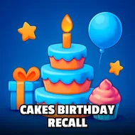 Cakes Birthday Recall - Birthday Cake game