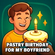 Pastry Birthday For My Boyfriend - Birthday Cake game